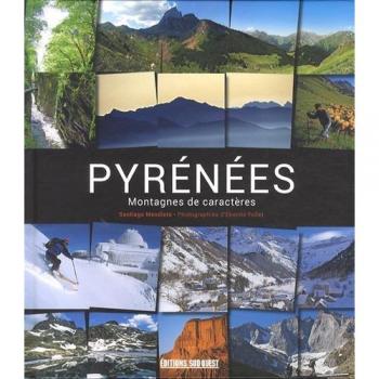 Pyrenees, Montagnes de Caractères