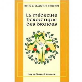 LA MEDECINE HERMETIQUE DES DRUIDES. Les plantes et leurs signatures planétaires