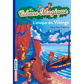 La Cabane Magique, Tome 10 : L'attaque des Vikings