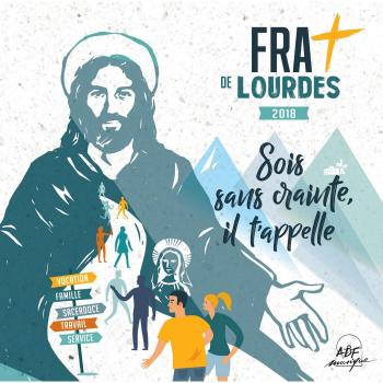 Frat de Lourdes 2018 – Version Exclusive
