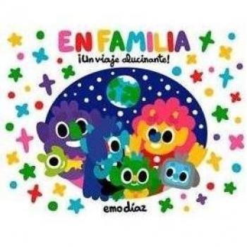 EN FAMILIA. ¡UN VIAJE ALUCINANTE!