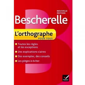 Bescherelle L'orthographe pour tous