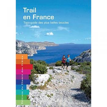 Topo-Guide des Plus Belles Boucles de Trail en France