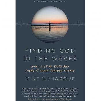 Finding God in the Waves : How I lost my faith and found it again through science