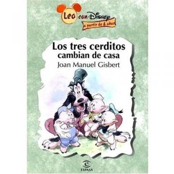 Los tres cerditos cambian de casa (leo con disney+6) (Leo Con Disney 6 Años)