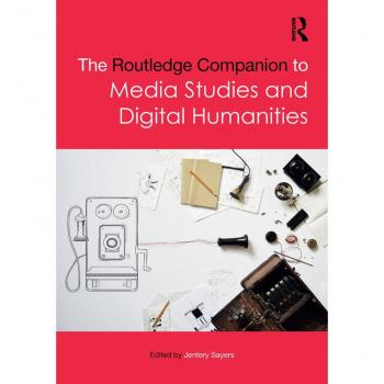 Vitalsource Technologies, Inc. Routledge Companion To Media Studies And Digital Humanities