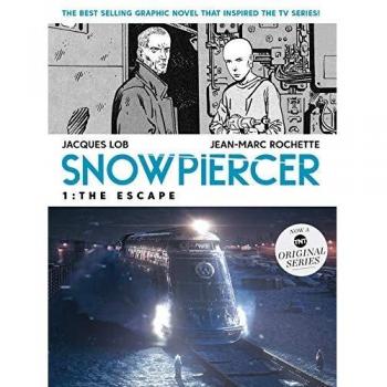 Snowpiercer Volume 1: The Escape