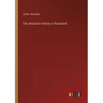Winckler, Arthur: Die deutsche Hanse in Russland