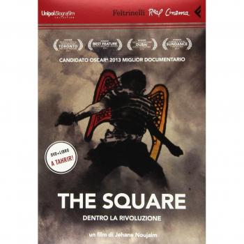 The Square. Dentro la rivoluzione. DVD. Con libro