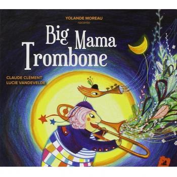 Big Mama Trombone