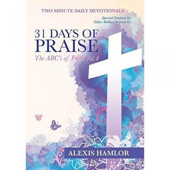 31 Days of Praise: The ABC's of Faith Vol. 4