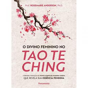 Anderson, Rosemarie: O divino feminino no tao te ching