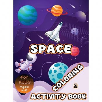 Space Coloring and Activity Book for Kids Ages 4-8