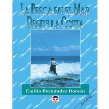 LA PESCA EN EL MAR DESDE LA COSTA