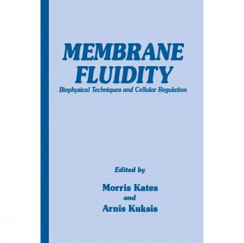 Kuksis, Arnisa: Membrane Fluidity