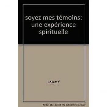 Soyez Mes Témoins