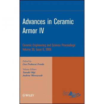 Advances in Ceramic Armor IV Volume 29 Issue 6