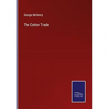 Mchenry, George: The Cotton Trade