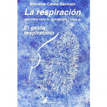 Anatomía Para El Movimiento. Tomo 4