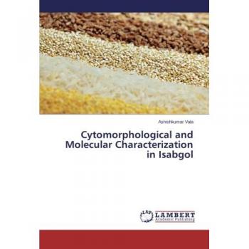 Cytomorphological and Molecular Characterization in Isabgol