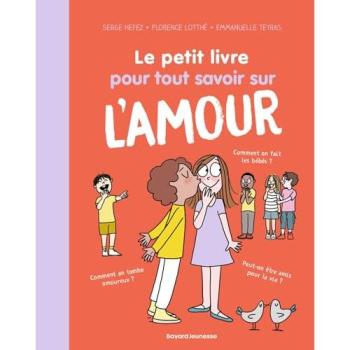 Le petit livre pour tout savoir sur l'amour (Broché)