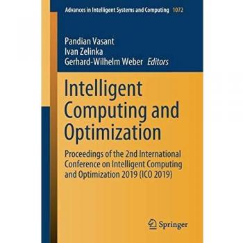 Intelligent Computing and Optimization: Proceedings of the 2nd International Conference on Intelligent Computing and Optimization 2019