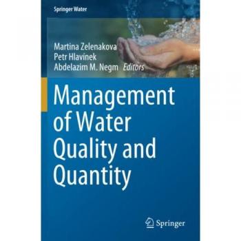 Management of Water Quality and Quantity