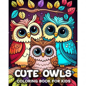 Cute Owls Coloring Book for Kids