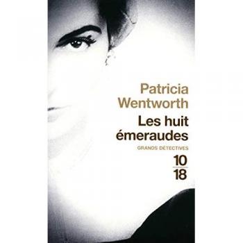 Patricia Wentworth Les Huit Émeraudes