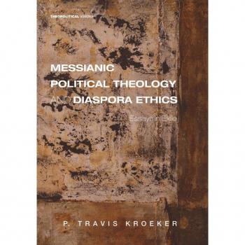Vitalsource Technologies, Inc. Messianic Political Theology And Diaspora Ethics