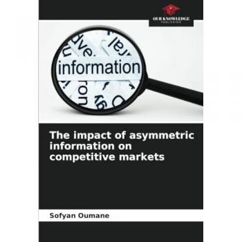 Oumane, Sofyan: The impact of asymmetric information on competitive markets