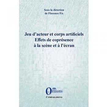 Jeu d'acteur et corps artificiels