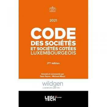 Code des sociétés et sociétés cotées luxembourgeois 2021