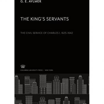 Aylmer, G. E.: The King¿S Servants