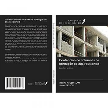 Contención de columnas de hormigón de alta resistencia: Estudio y análisis
