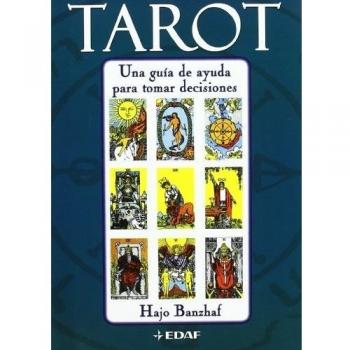 TAROT: UNA GUIA DE AYUDA PARA TOMAR DECISIONE
