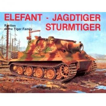 Elefant Jagdtiger Sturmtiger, Schiffer Military History, Vol. 18