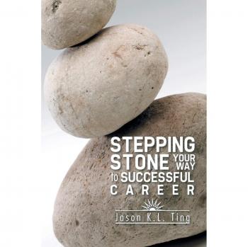 Stepping Stone Your Way to Successful Career