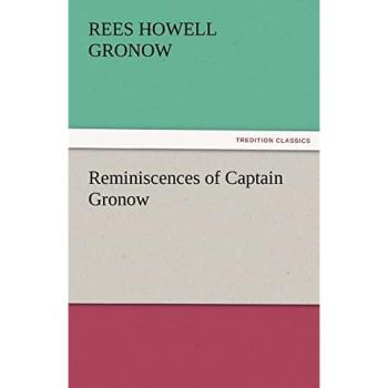 Reminiscences of Captain Gronow (TREDITION CLASSICS)