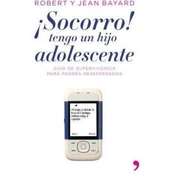 íSocorro!, tengo un hijo adolescente