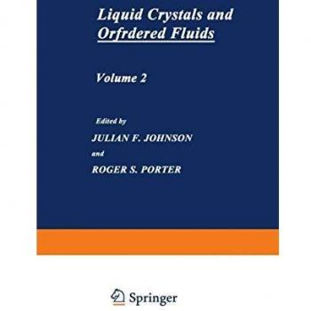 Liquid Crystals and Ordered Fluids: Volume 2