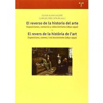 El reverso de la historia del arte / el revers de la historia de l'art