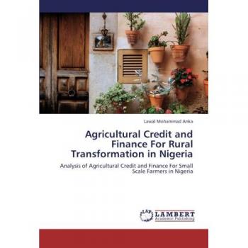Agricultural Credit and Finance For Rural Transformation in Nigeria