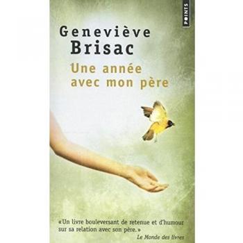 Une année avec mon père: Roman