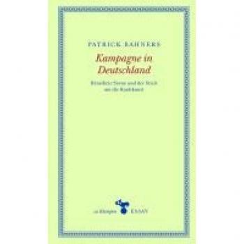 Patrick Bahners Kampagne In Deutschland: Bénédicte Savoy Und Der Streit Um Die Raubkunst (Zu Klampen Essays)