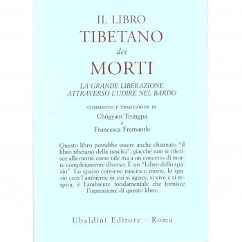 Il libro tibetano dei morti. La grande liberazione attraverso l'udire nel Bardo