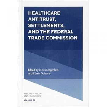 Healthcare Antitrust Settlements and the Federal Trade Commission