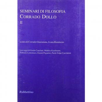Seminari di filosofia. Corrado Dollo