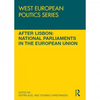 After Lisbon: National Parliaments in the European Union