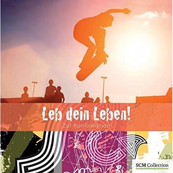 Leb dein Leben! Für Jungen: Zur Konfirmation